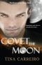 [Power of the Moon 02] • Covet the Moon